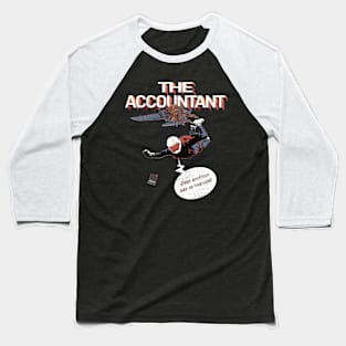 The Accountant - Just Another Day In Life Baseball T-Shirt